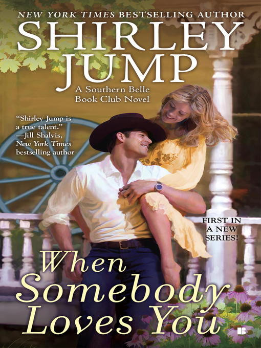 Title details for When Somebody Loves You by Shirley Jump - Available